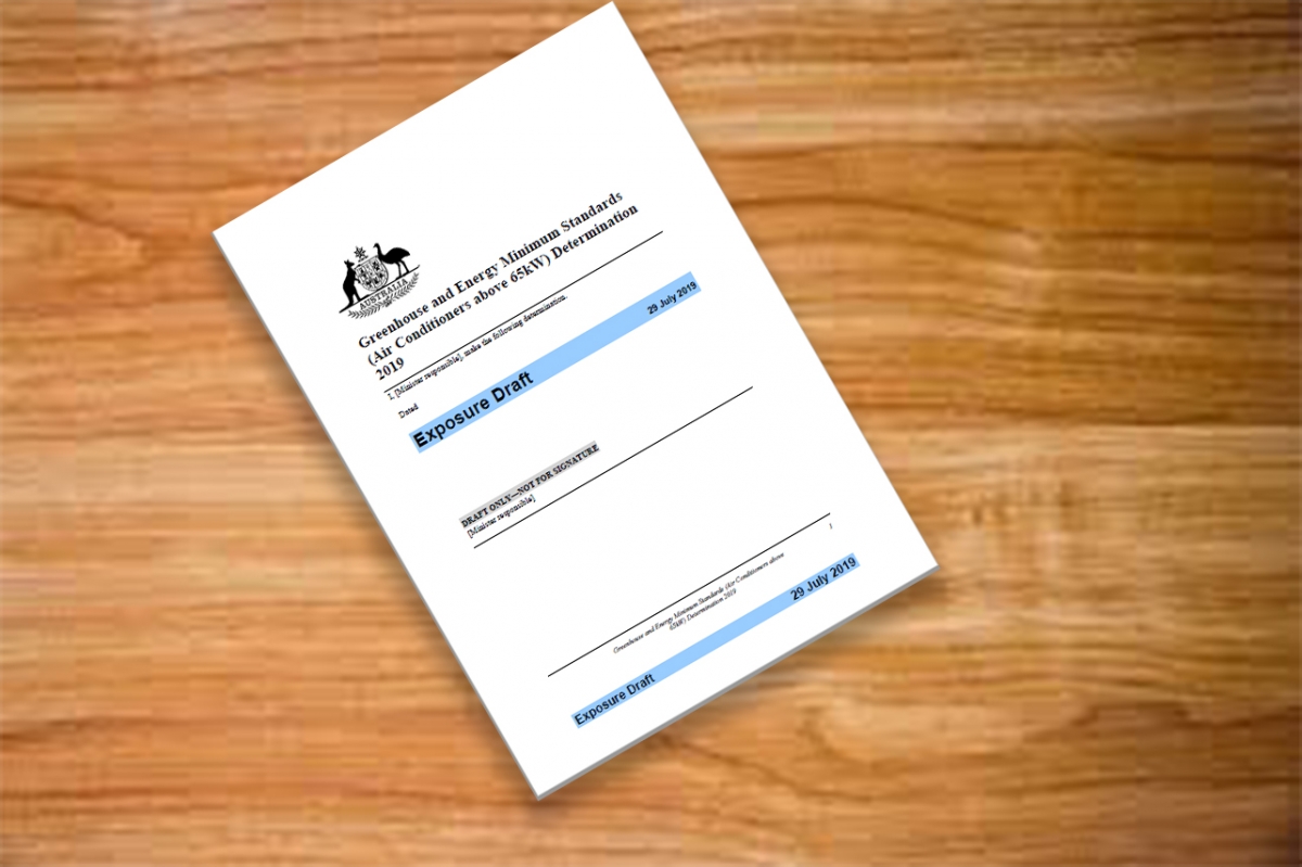 A photo of the exposure draft of the Greenhouse and Energy Minimum Standards (Air Conditioners Above 65kW) Determination 2019 document
